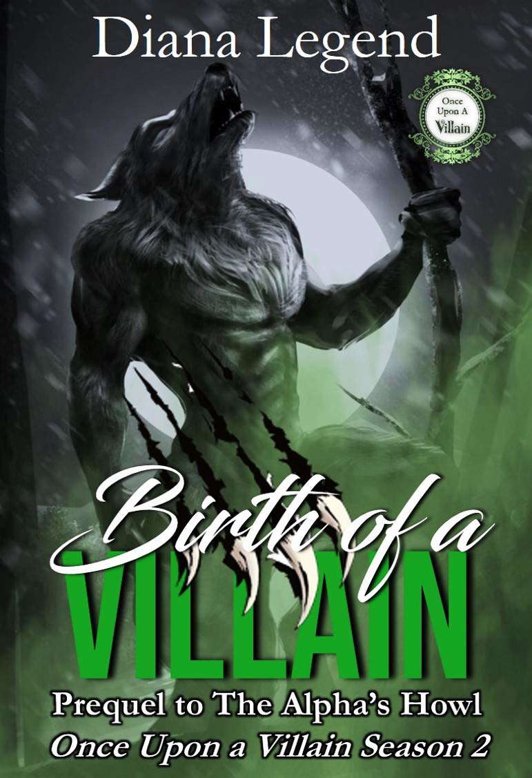 Birth of a Villain: Prequel to The Alpha's Howl poster