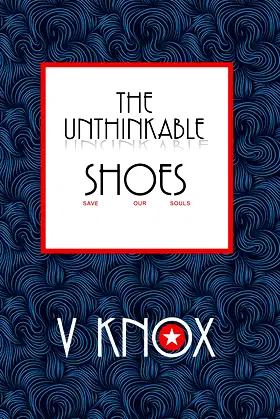 The Unthinkable Shoes poster