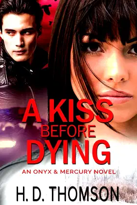 A Kiss Before Dying (Onyx & Mercury) poster