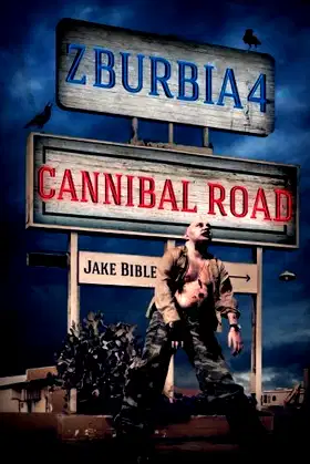 Z-Burbia 4: Cannibal Road poster