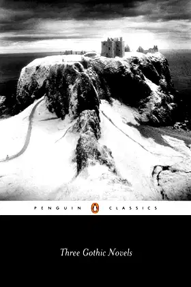 Three Gothic Novels: The Castle of Otranto; Vathek; Frankenstein poster