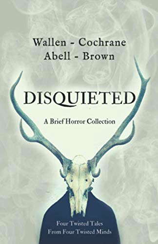 Disquieted: A Brief Horror Collection poster