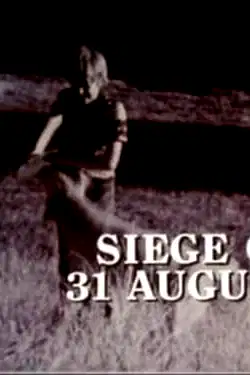 Siege of 31 August poster