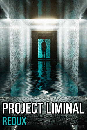 Project Liminal Redux poster