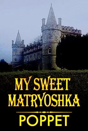 My Sweet Matryoshka poster