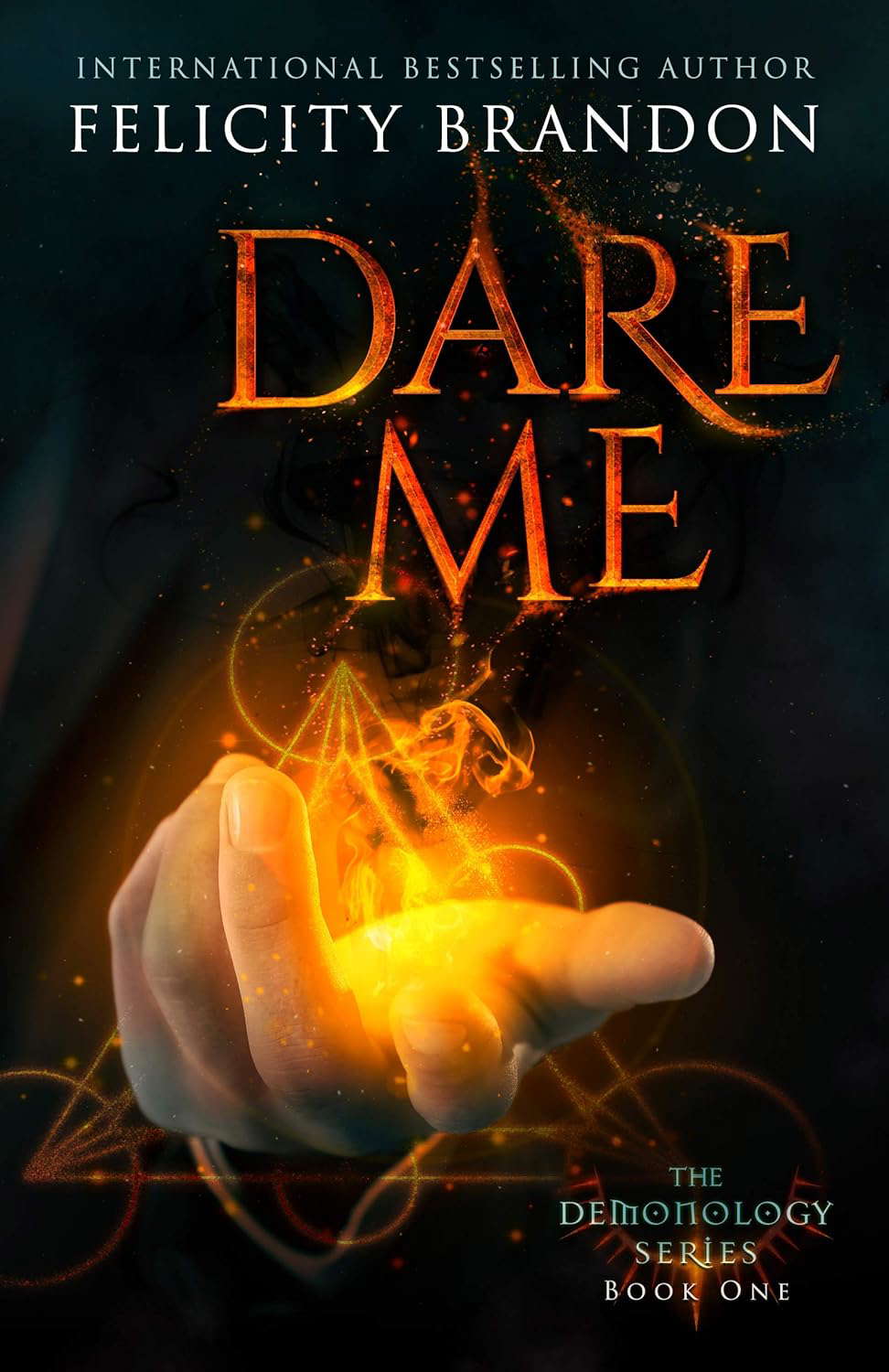 Dare Me: A Paranormal Demon Romance (The Demonology Series Book 1) poster
