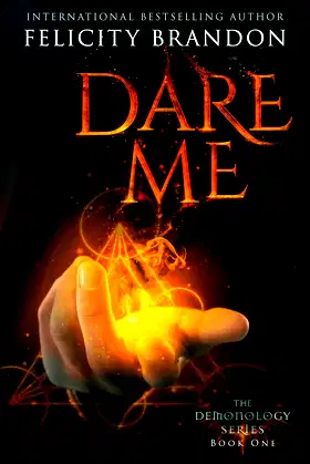 Dare Me: A Paranormal Demon Romance (The Demonology Series Book 1) poster