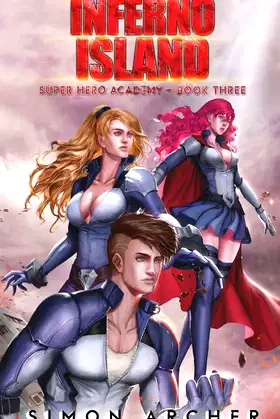 Inferno Island (Super Hero Academy) poster