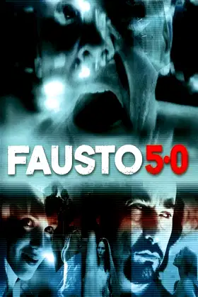 Fausto 5.0 poster
