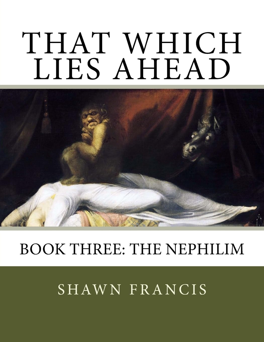 That Which Lies Ahead: Book Three: The Nephilim (That Which Lies Upon) poster
