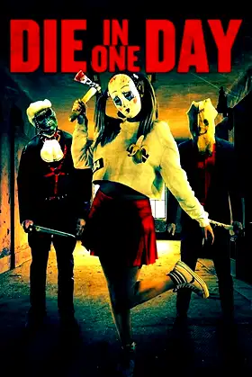 Die In One Day poster