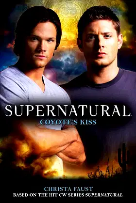 Supernatural: Coyote's Kiss poster