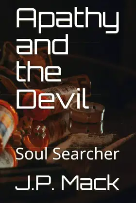 Apathy and the Devil: Soul Searcher poster