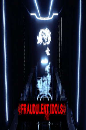 Fraudulent Idols poster