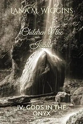 Children of the Incubi: IV. Gods in the Onyx poster