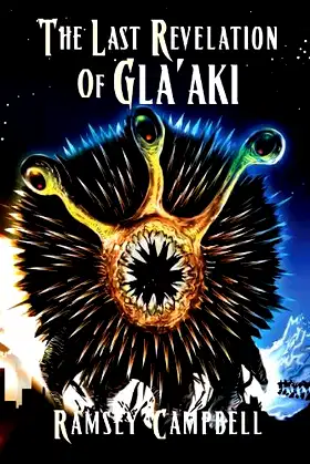 The Last Revelation of Gla'aki poster