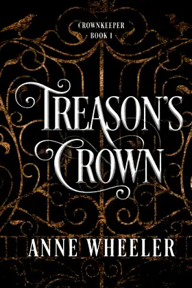 Treason's Crown (Crownkeeper Trilogy) poster