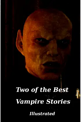 Two of the Best Vampire Stories Illustrated poster