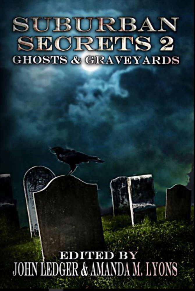 Suburban Secrets 2: Ghosts & Graveyards poster
