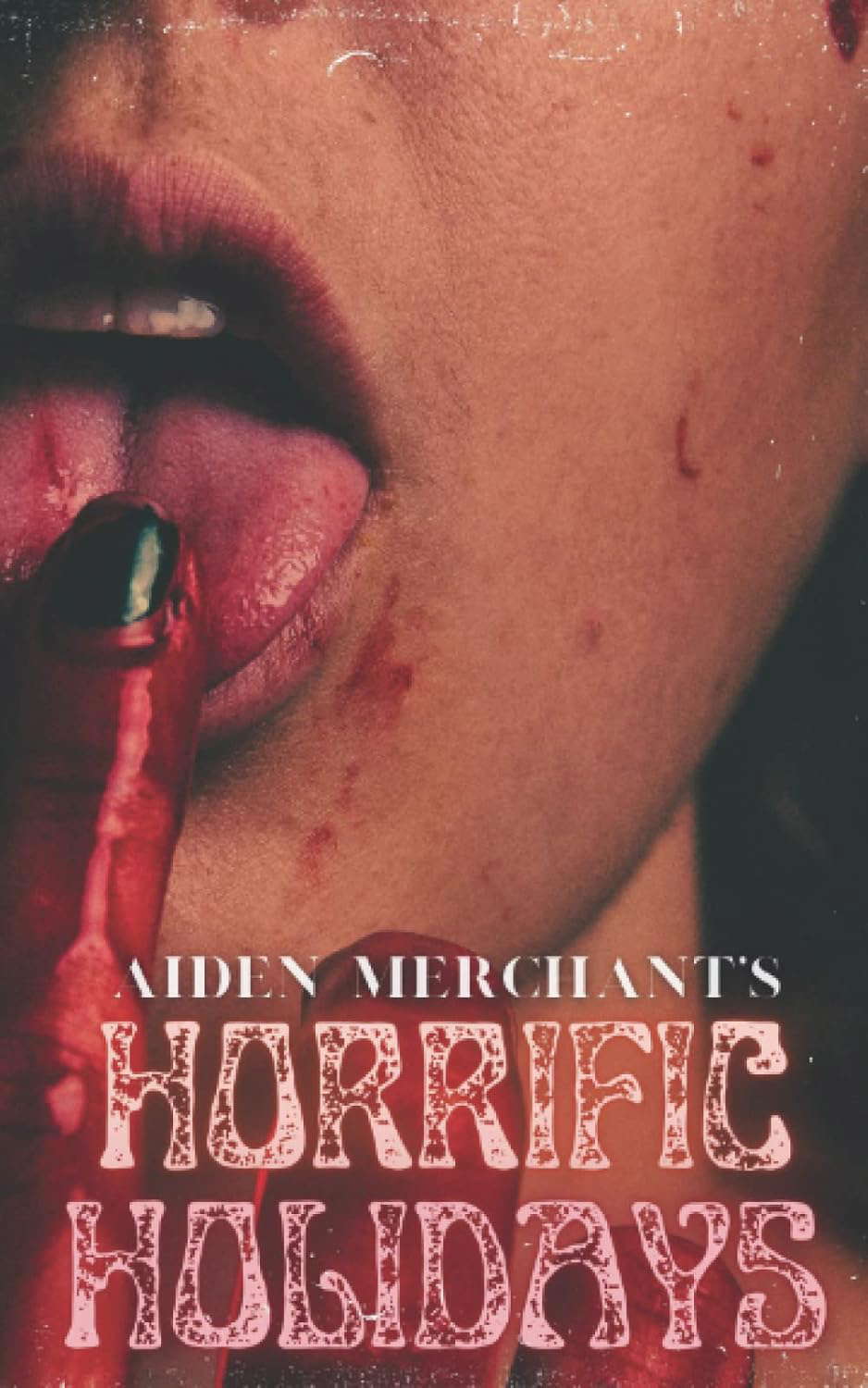 Horrific Holidays: An Extreme Collection of Terror poster