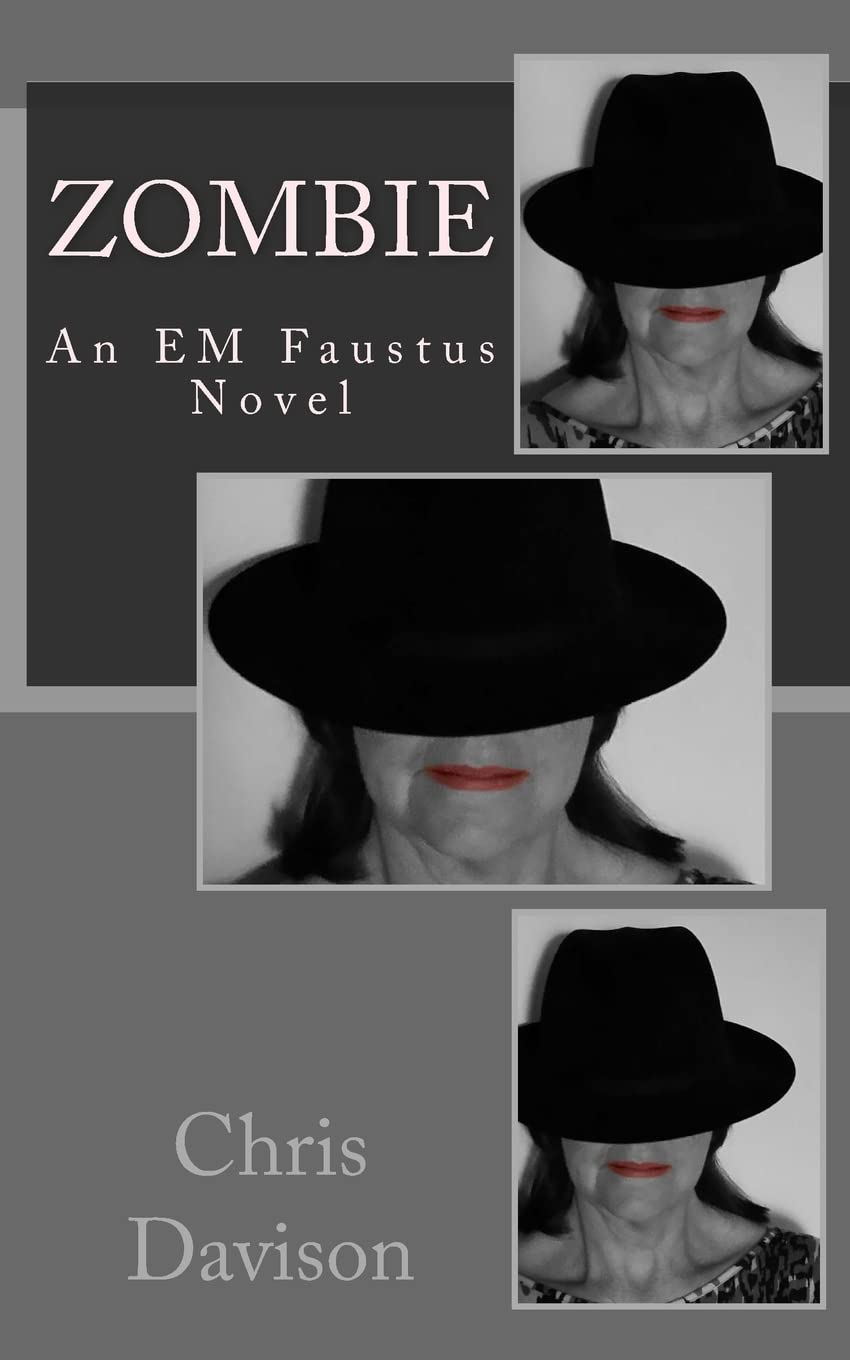 Zombie: An EM Faustus Novel poster