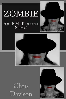 Zombie: An EM Faustus Novel poster