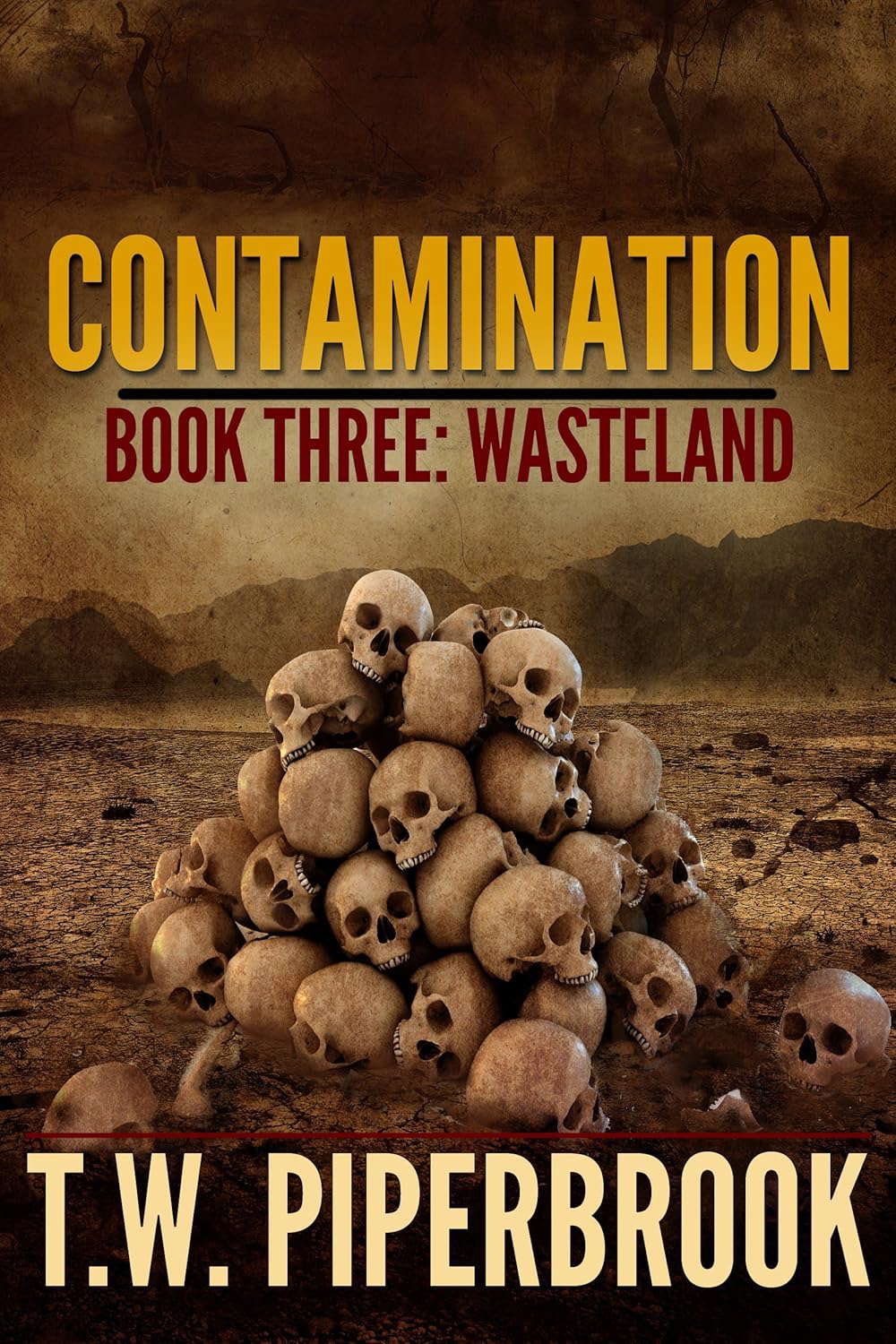 Contamination 3: Wasteland (Contamination Post-Apocalyptic Zombie Series) poster