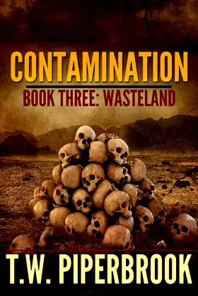 Contamination 3: Wasteland (Contamination Post-Apocalyptic Zombie Series) poster