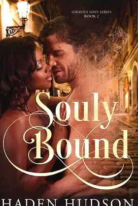 Souly Bound (Ghostly Love, Book 2) poster