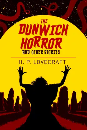 The Dunwich Horror & Other Stories (Arcturus Classics, 137) poster