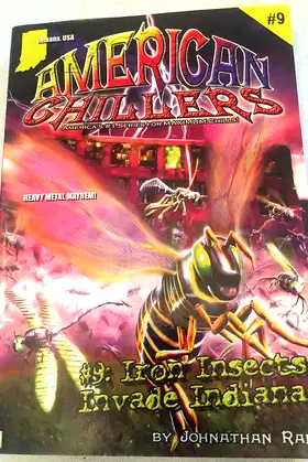 Iron Insects Invade Indiana (American Chillers) poster
