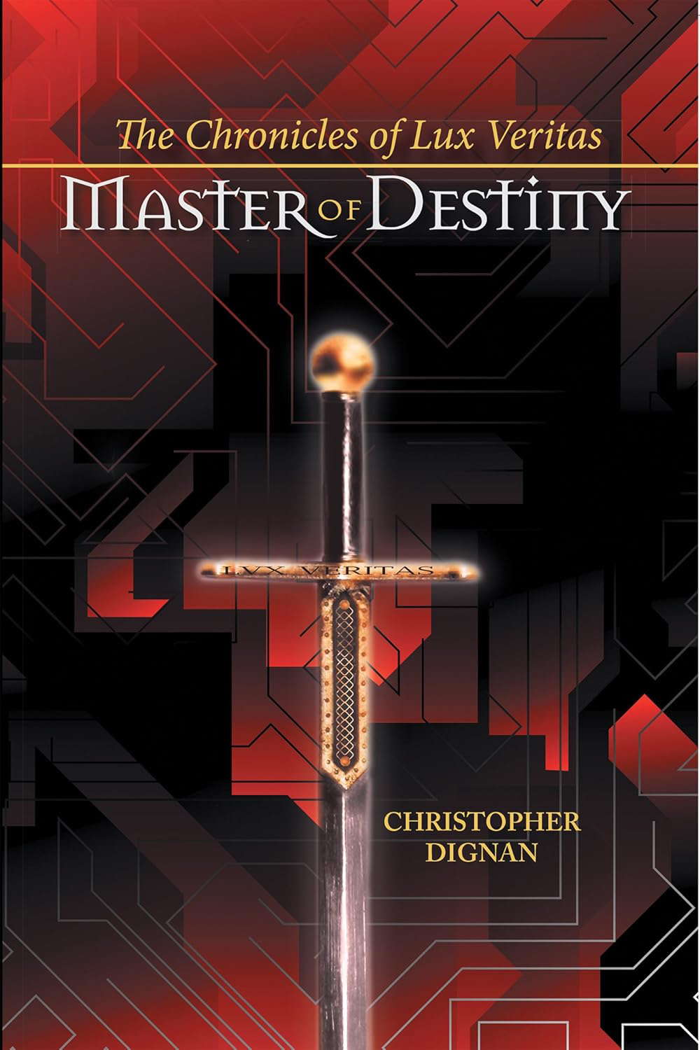 The Chronicles of Lux Veritas: Master of Destiny poster