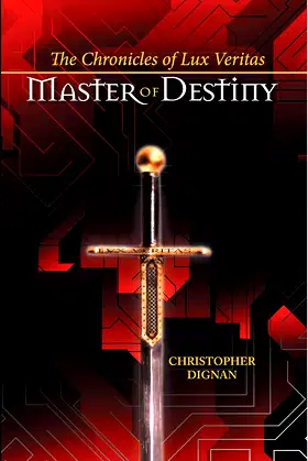 The Chronicles of Lux Veritas: Master of Destiny poster
