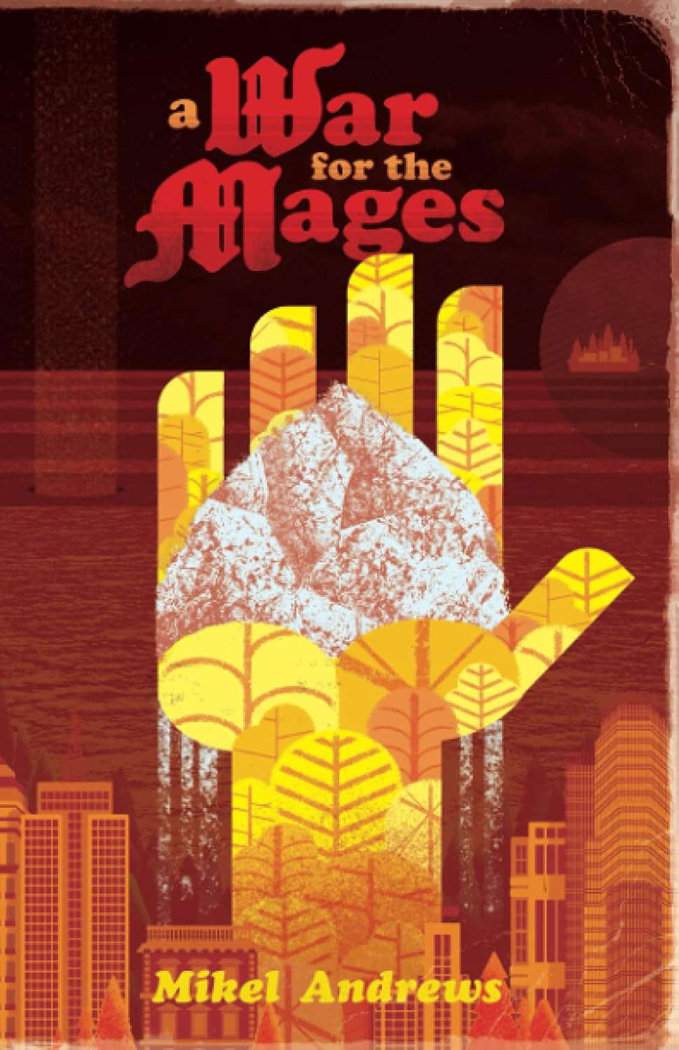 A War for the Mages (Coming of Mage Series) poster