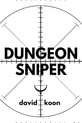 Dungeon Sniper: Volume One poster