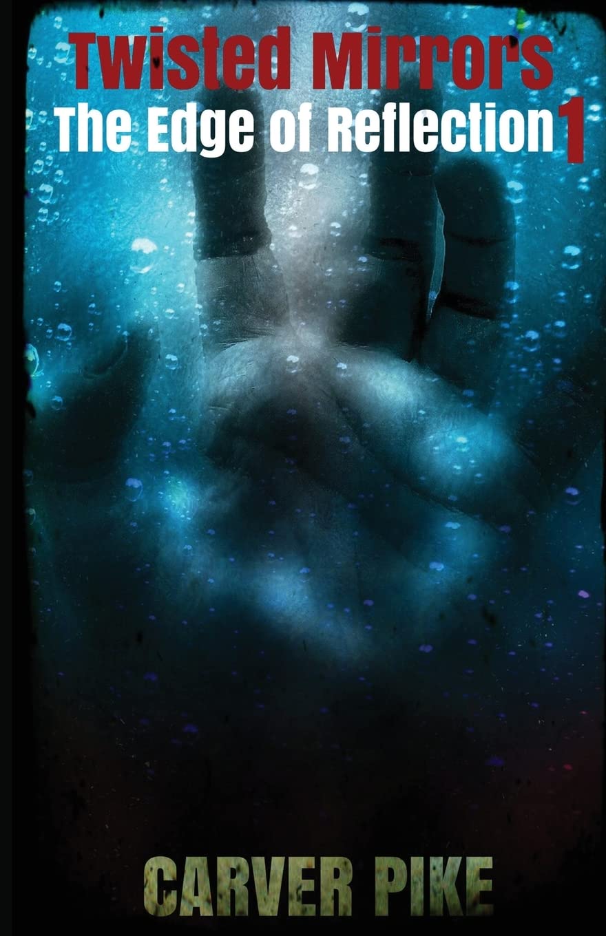 Twisted Mirrors: The Edge of Reflection: Book 1 poster