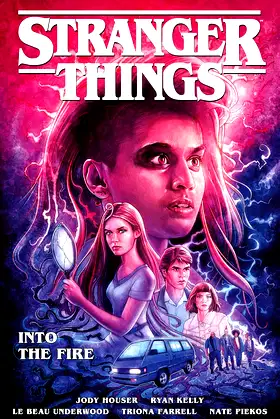 Stranger Things: Into the Fire (Graphic Novel) poster