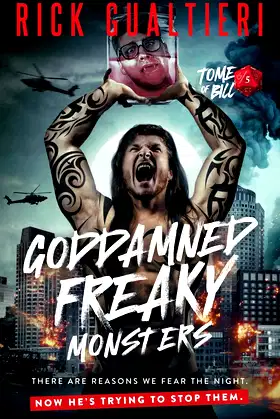 Goddamned Freaky Monsters (The Tome of Bill) poster