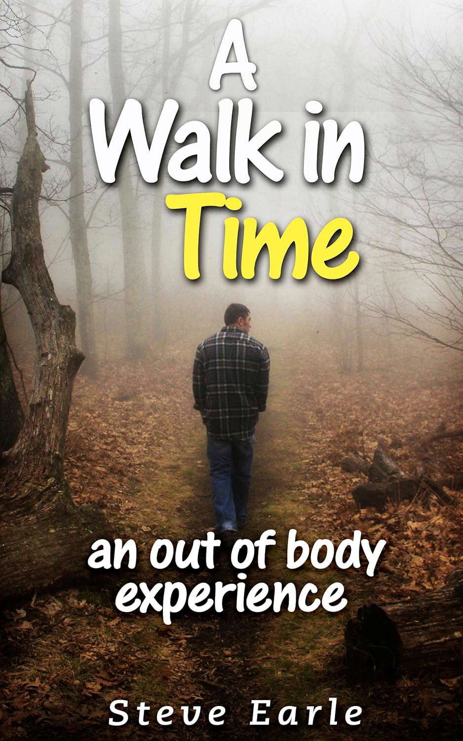 A Walk in Time: an out of body experience poster