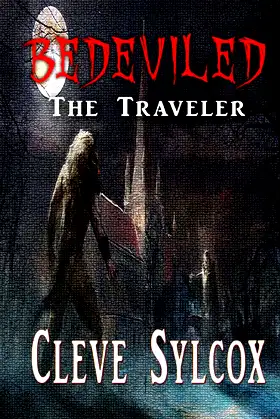 Bedeviled - The Traveler poster