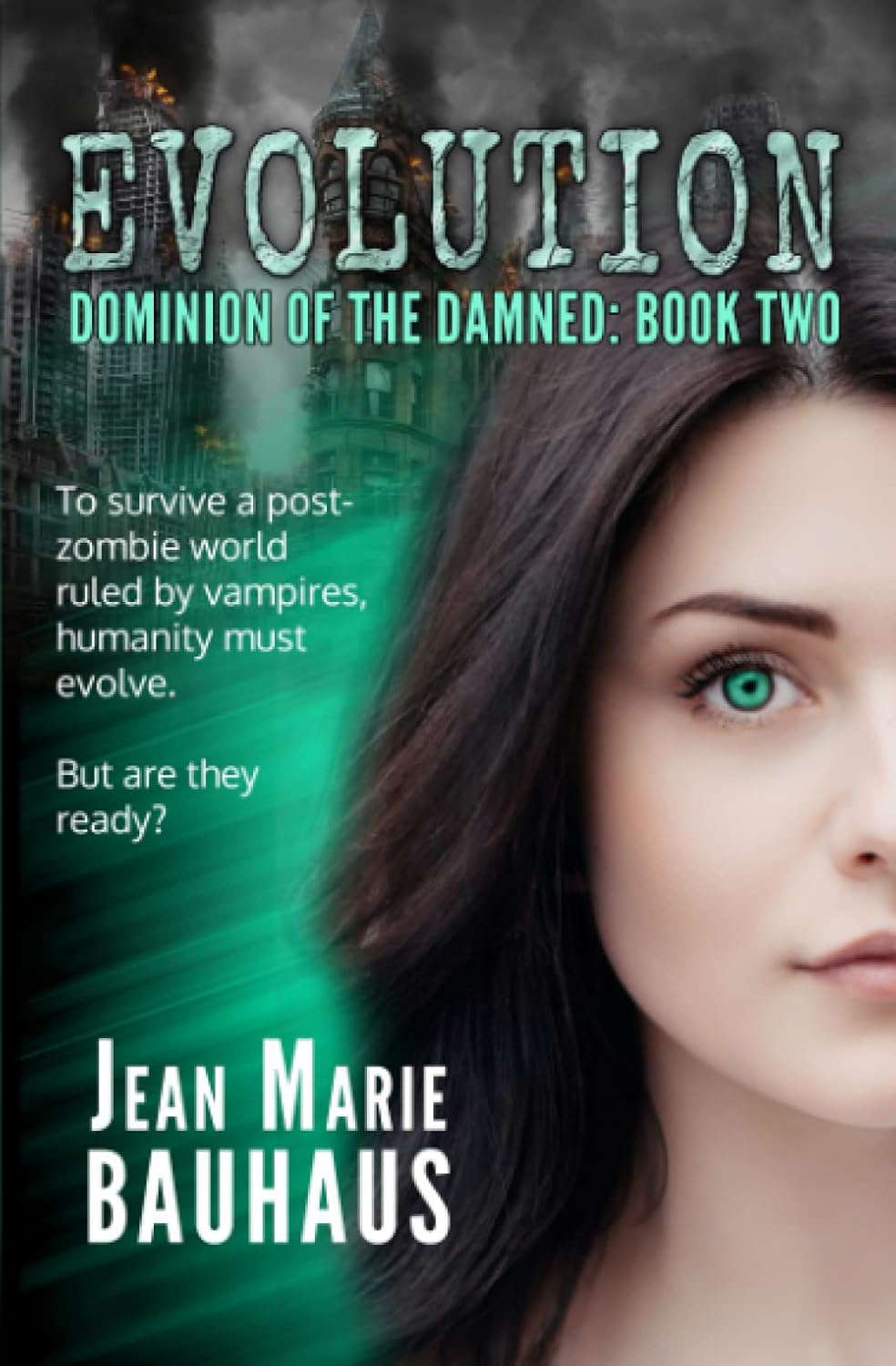 Evolution: Dominion of the Damned: Book Two poster