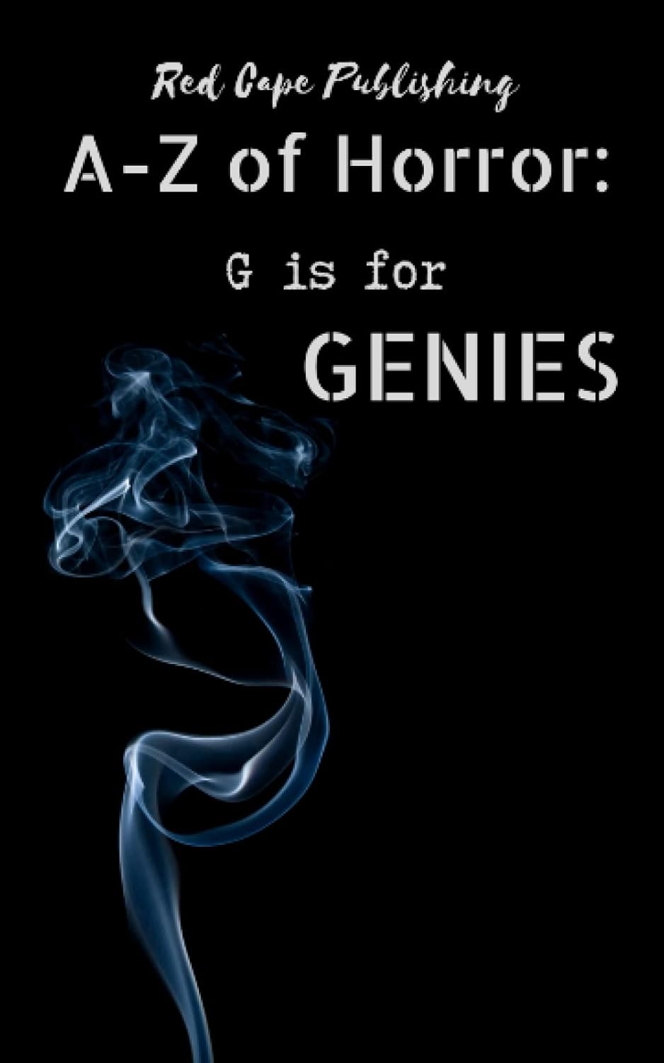 G is for Genies (A to Z of Horror) poster