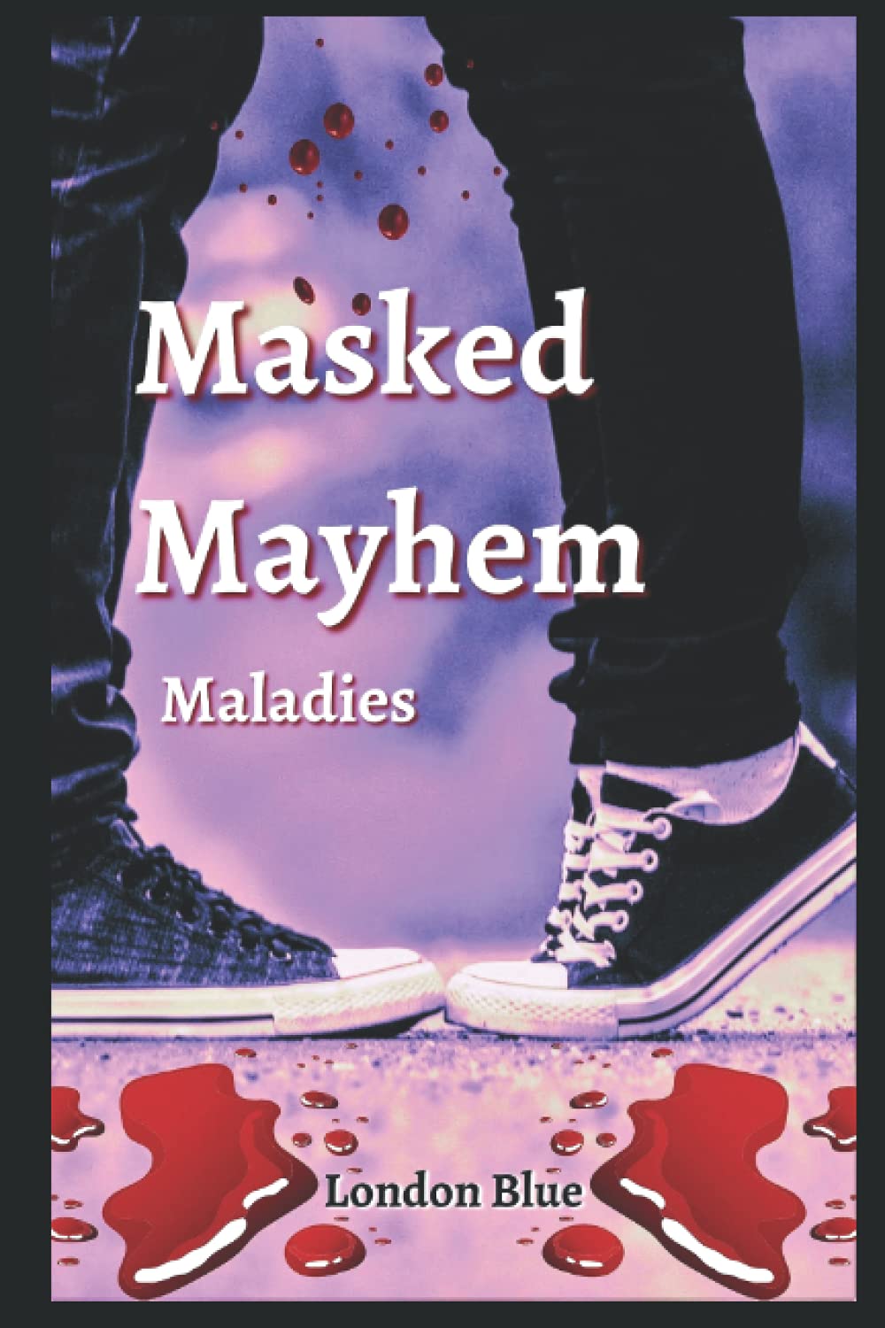 Masked Mayhem: Maladies poster