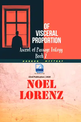 Ascent of Passage Trilogy: Of Visceral Proportion (Horror Mystery) poster
