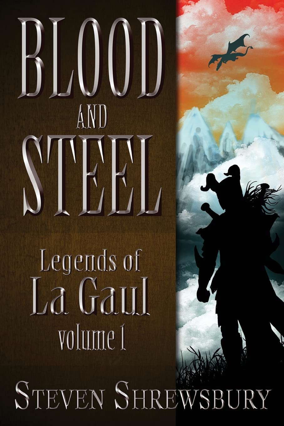 Blood and Steel: Legends of La Gaul poster