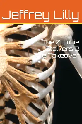 The Zombie Stalkers 2 The Takeover poster