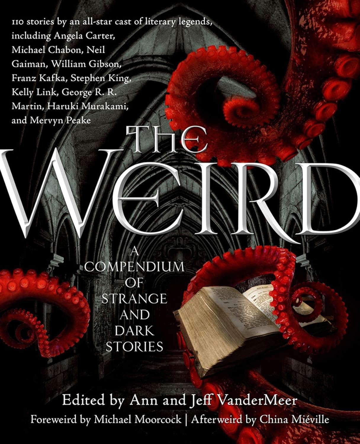 The Weird: A Compendium of Strange and Dark Stories poster