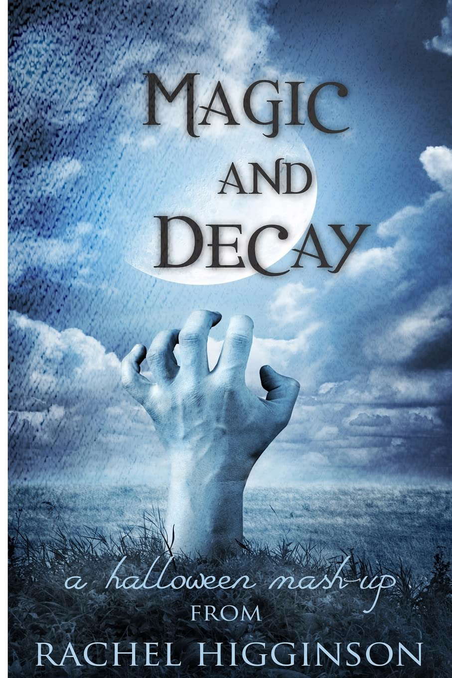 Magic and Decay poster