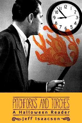 Pitchforks and Torches: A Halloween Reader poster