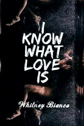 I Know What Love Is poster